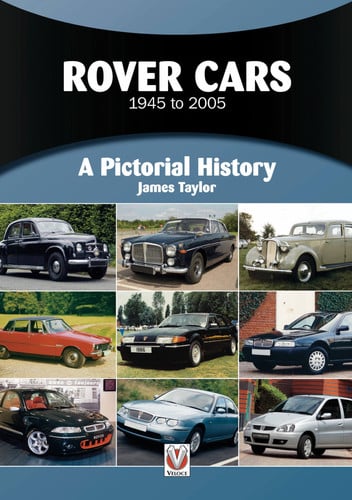 Rover Cars 1945 to 2005 A Pictorial History (shelf worn) by James Taylor