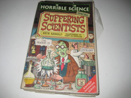 Suffering Scientists (Horrible Science) (slight shelf wear) by Nick Arnold