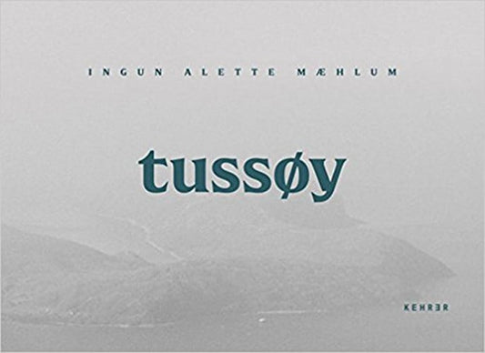 Tussoy by Ingun Alett Maehlum