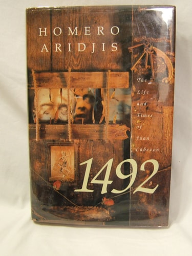 1492 The Life and Times of Juan Cabez (Shelfworn) by Homero Aridjis