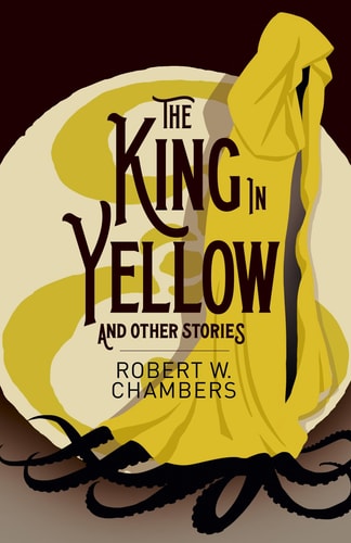 (TXS) King In Yellow by Robert W. Chambers
