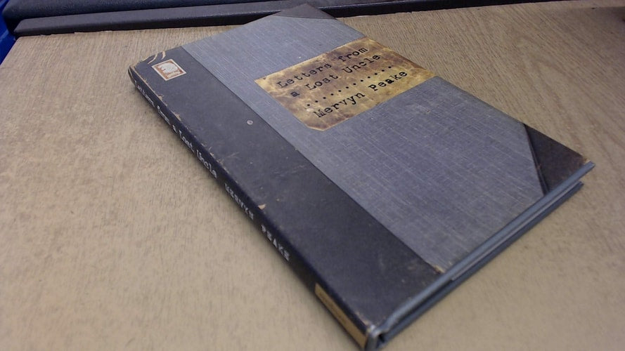 Letters from a Lost Uncle by Mervyn Peake