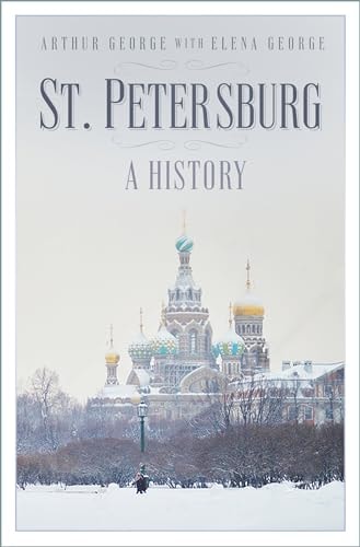 St Petersburg : A History by George | Arthur