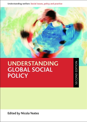 Understanding Global Social Policy by Nicola Yeates