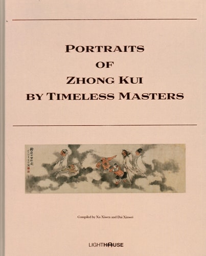 Portraits of Zhong Kui by Timeless Masters by Li Qianq