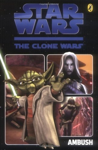 Star Wars: Clone Wars Ambush: the Graphic Novel by Zachary Rau