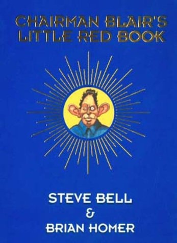Chairman Blair's Little Red Book by Steve Bell | Brian Homer