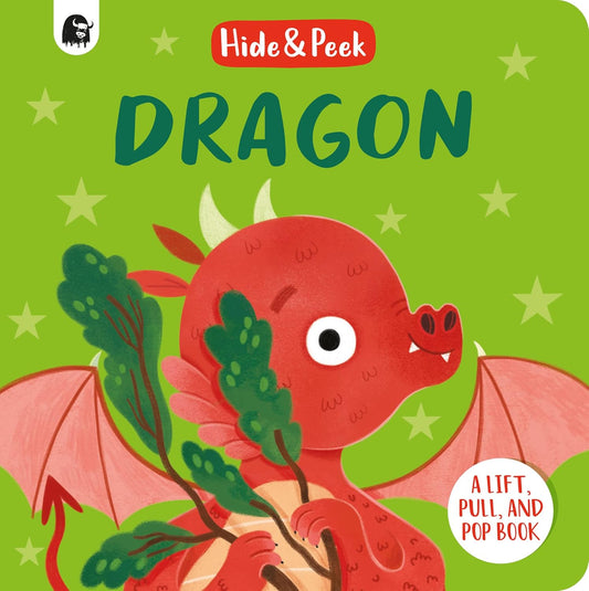 Hide & Peek Dragon: a Lift, Pull & Pop Book by Lucy Semple | Happy Yak