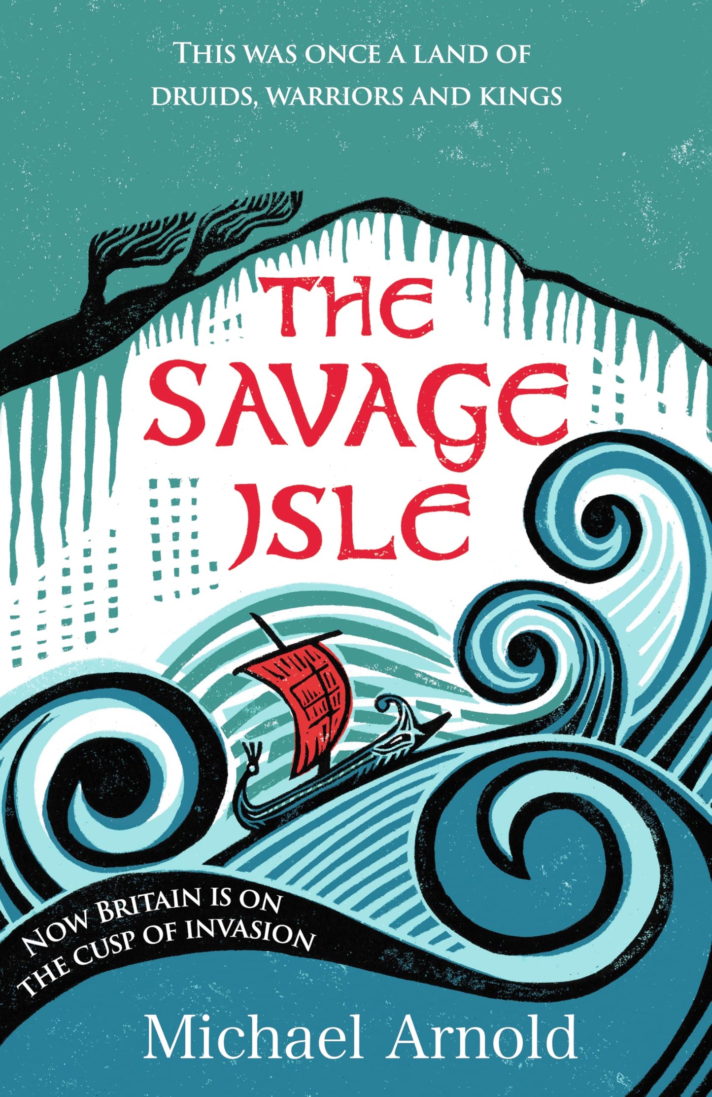 The Savage Isle by Michael Arnold