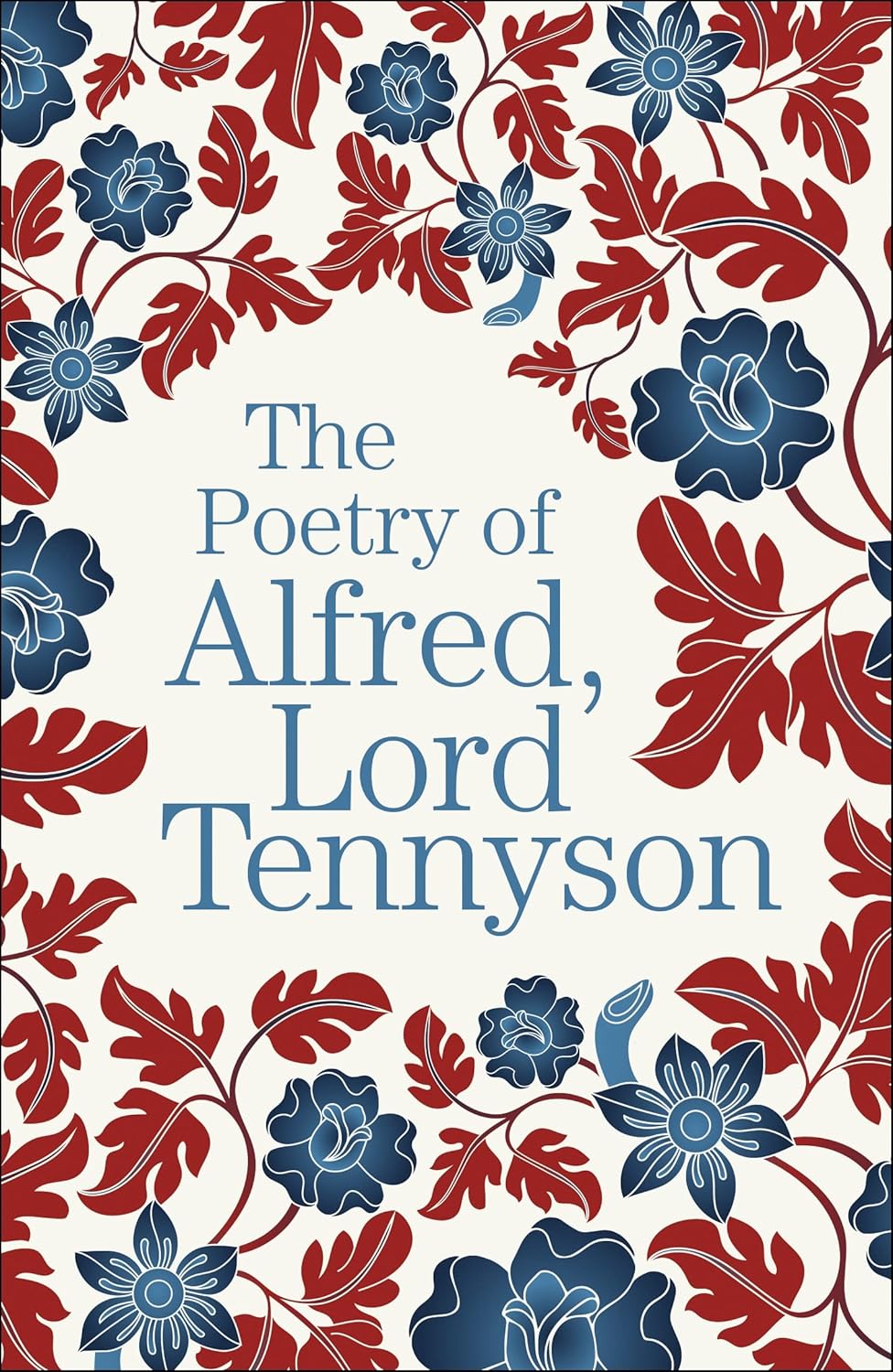 Poetry Of Alfred Lord Tennyson by Tennyson