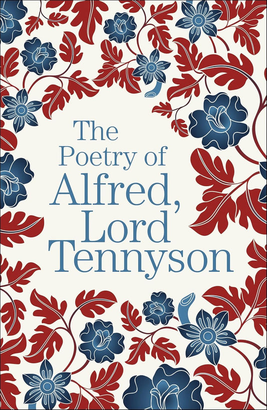 Poetry Of Alfred Lord Tennyson by Tennyson