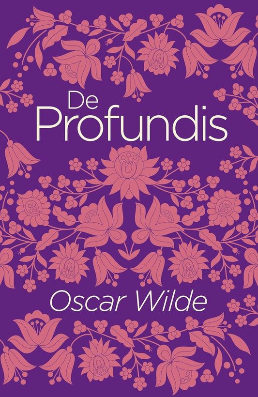 (TXS) De Profundis by Oscar Wilde
