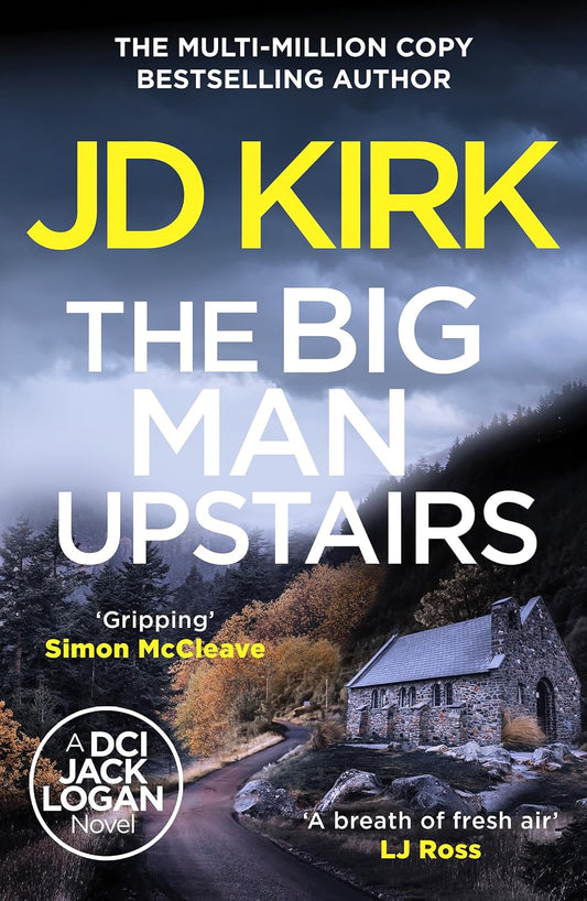 Big Man Upstairs by J. D. Kirk