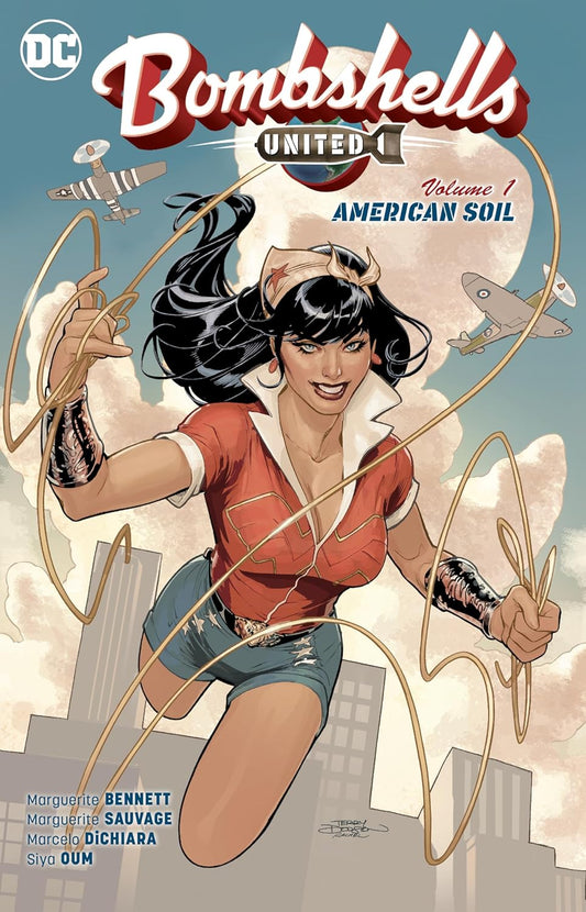 Bombshells: United Vol. 1: American Soil by Marguerite Bennett