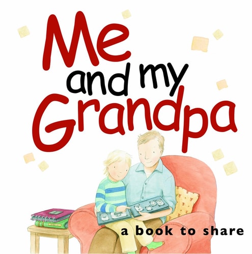 Me & My Grandpa (Me and My) by Helen Exley