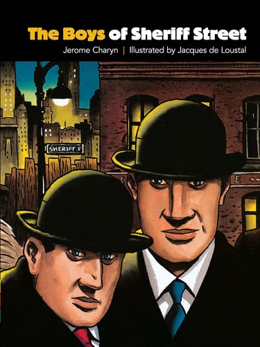 The Boys of Sheriff Street (Dover Graphic Novels) by Jerome Charyn | Jacques de Loustal