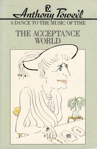 The Acceptance World A Novel (Shelfworn) by Anthony Powell