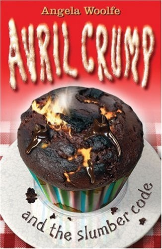 Avril Crump and the Slumber Code by Angela Woolfe