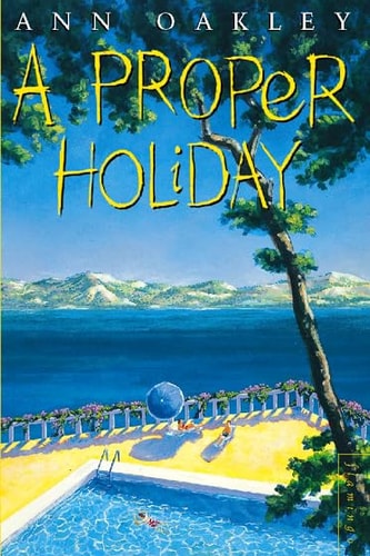 A Proper Holiday (Shelworn) by Ann Oakley