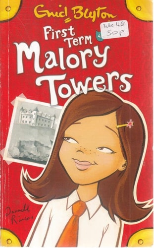 First Term at Malory Towers (Malory Towers S) (Shelfworn) by Enid Blyton