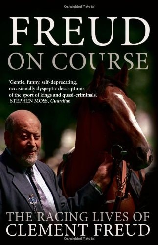 Freud on Course: Die rasenden Leben des Clement Freud (Shelfworn) von Sir Clement Freud