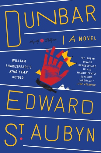 Dunbar William Shakespeare's King Lear Retold: A Novel (remainder mark on edge) by Edward St. Aubyn