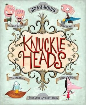 Knuckleheads by Holub, Joan