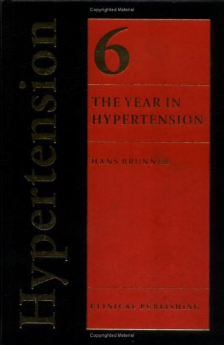 The Year in Hypertension by Brunner Hans Ed
