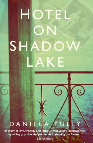 Hotel On Shadow Lake von Daniela Tully