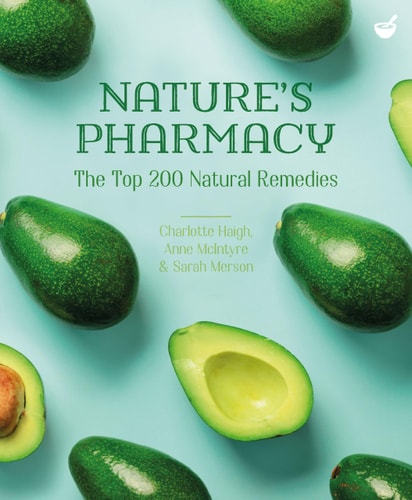 (TXS) Nature's Pharmacy by  Charlotte Haigh, Anne Mclntyre, and Sarah Merson