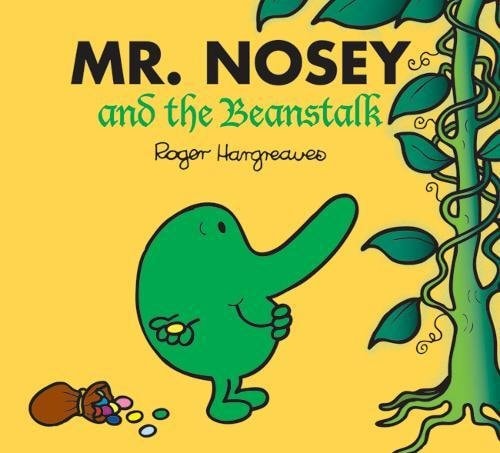 Mr. Nosey and the Beanstalk by Roger Hargreaves