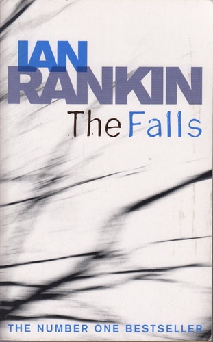 The Falls (A Rebus Novel) (shelf worn) by Ian Rankin