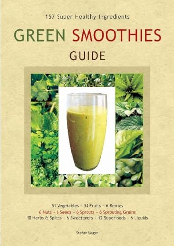 Green Smoothies Guide by Stefan Mager