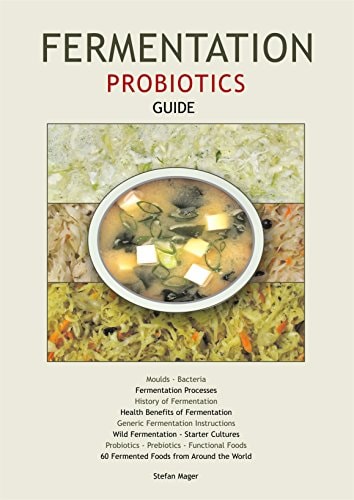 Fermentation Probotics by Stefan Mager