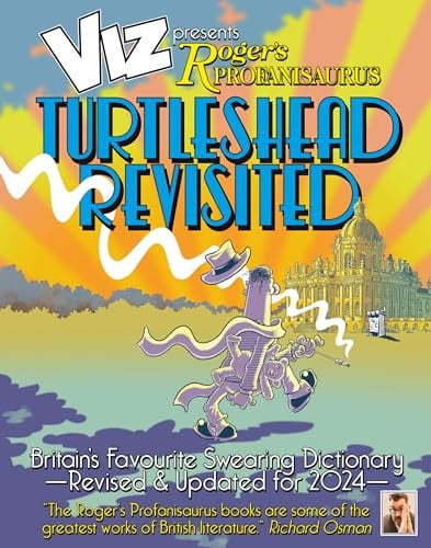 Viz 45th Anniversary. Roger's Profanisaurus: Turtlehead Revisited It's a Big One! (shelf worn) by Viz Magazine