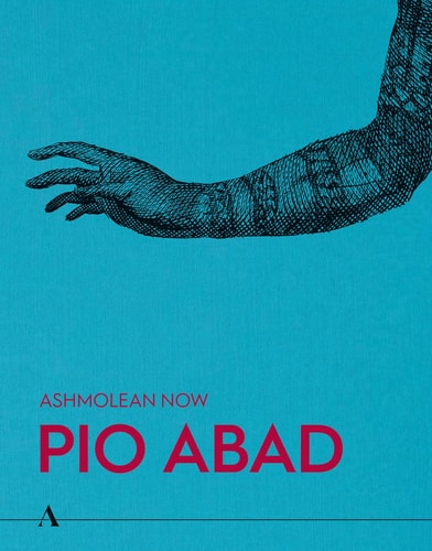 Ashmolean NOW: Pio Abad by Lena Fritsch | Pio Abad Pio Abad | Dan Hicks