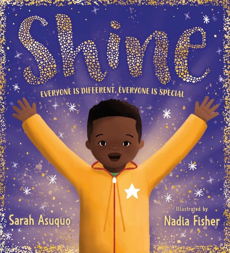 Shine by Sarah Asuquo & Nadia Fisher
