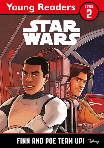 Star Wars Young Readers: Finn and Poe Team Up! by Lucasfilm