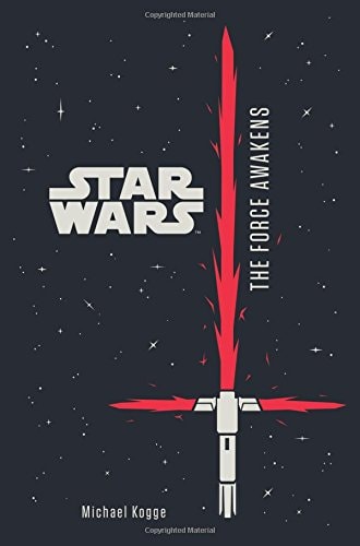 Star Wars: The Force Awakens by Michael Kogge | Lawrence Kasdan | Jeffrey Jacob Abrams | Michael Arndt