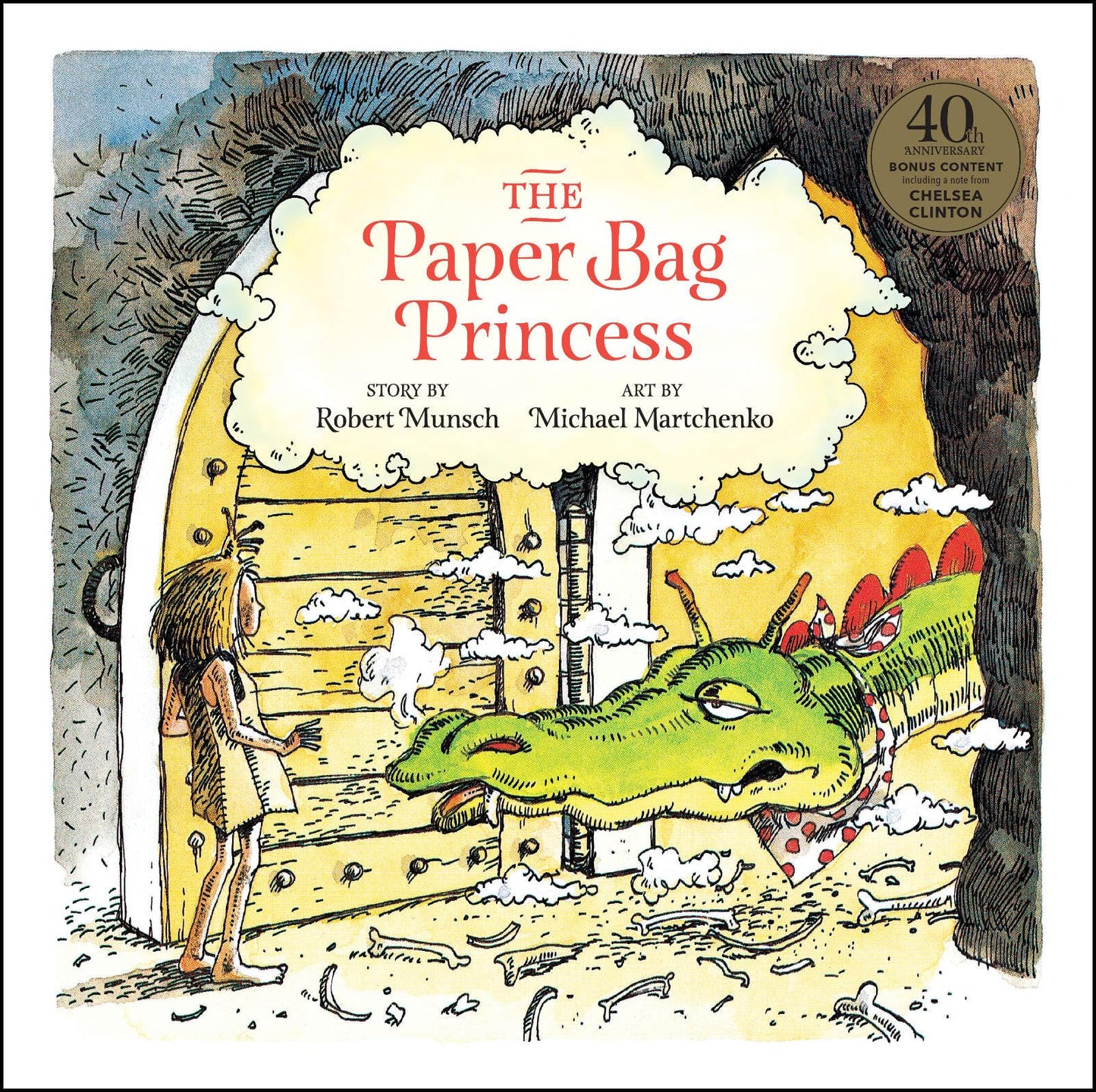 The Paper Bag Princess: 40th anniversary edition by Robert Munsch