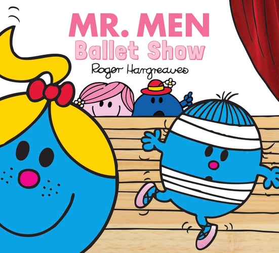 Mr Men Ballet Show by Roger Hargreaves