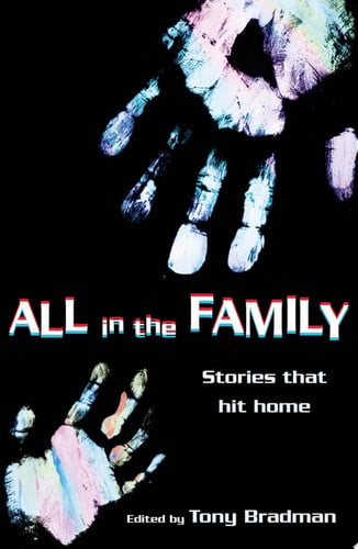 All In The Family by ed. Tony Bradman