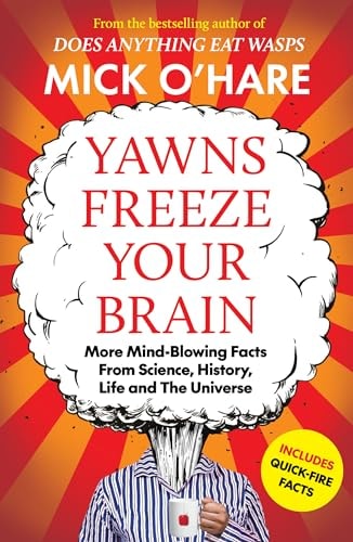Yawns Freeze Your Brain by Mick OHare