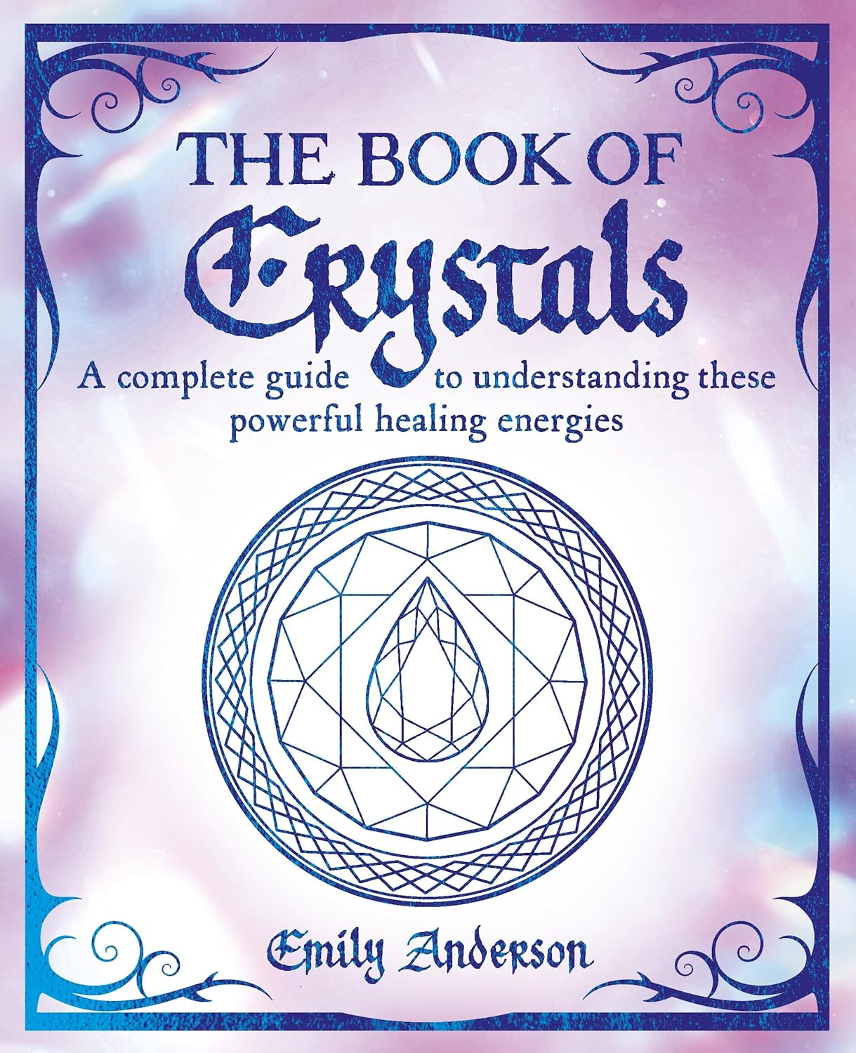 (TXS) Book Of Crystals by Anderson, Emily