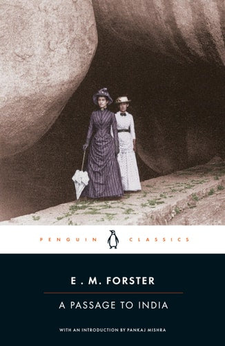 Penguin Classics Passage To India by E M Forster