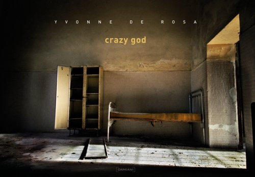 Yvonne De Rosa: Crazy God by Sarah Milano | Laura Noble