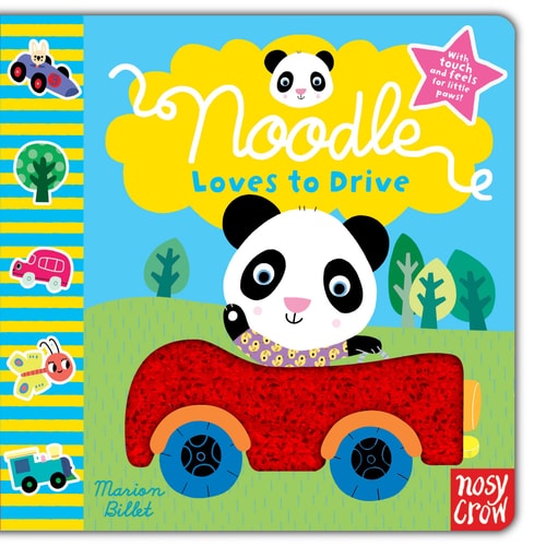 Noodle Loves to Drive by Marion Billet