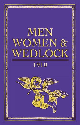 Men, Women and Wedlock by Celt