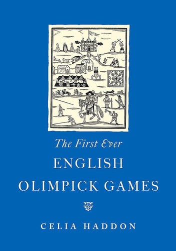 The first ever English Olimpick Games by Haddon, Celia