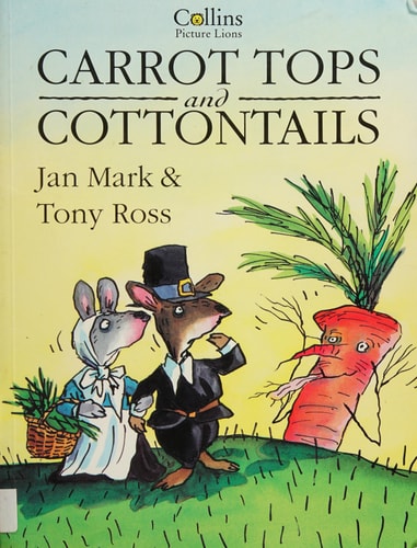 Carrot Tops and Cottontails (shelfworn) by Jan Mark